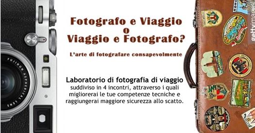 Laboratorio di Fotografia di Viaggio a Forlì