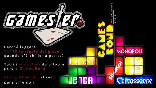 Mercoledì Gamester @Games Bond