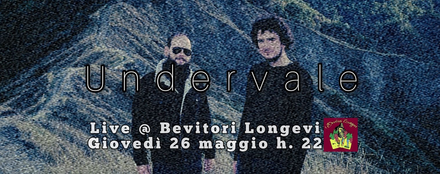 Undervale live @ Bevitori Longevi @ Bevitori Longevi