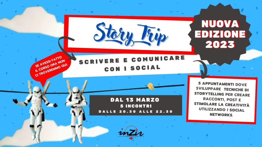 Story Trip - Corso di Scrittura Creativa e Comunicazione Social @ INZIR - Viaggiatori in circolo